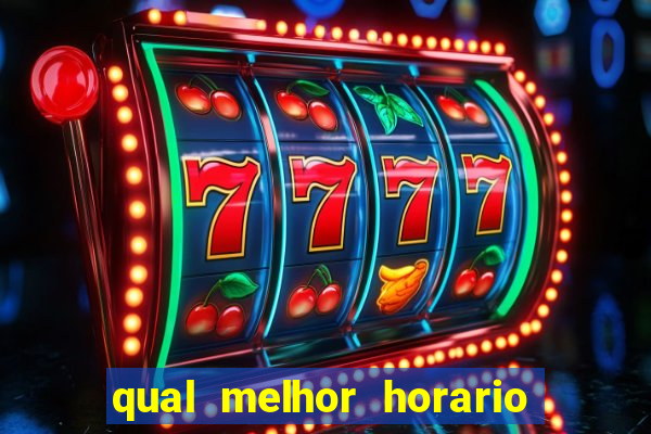 qual melhor horario para jogar fortune dragon